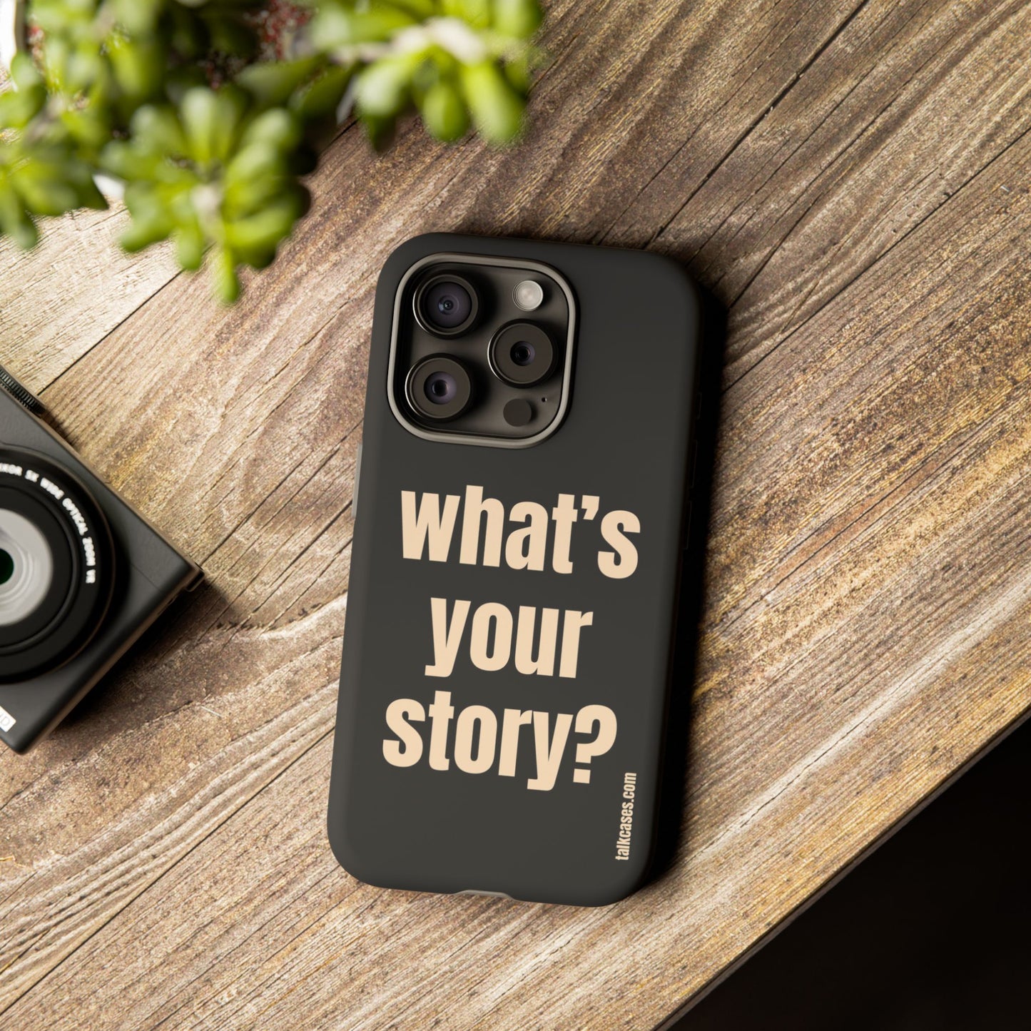 What's your story?