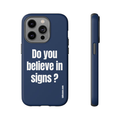 Do you believe in signs?