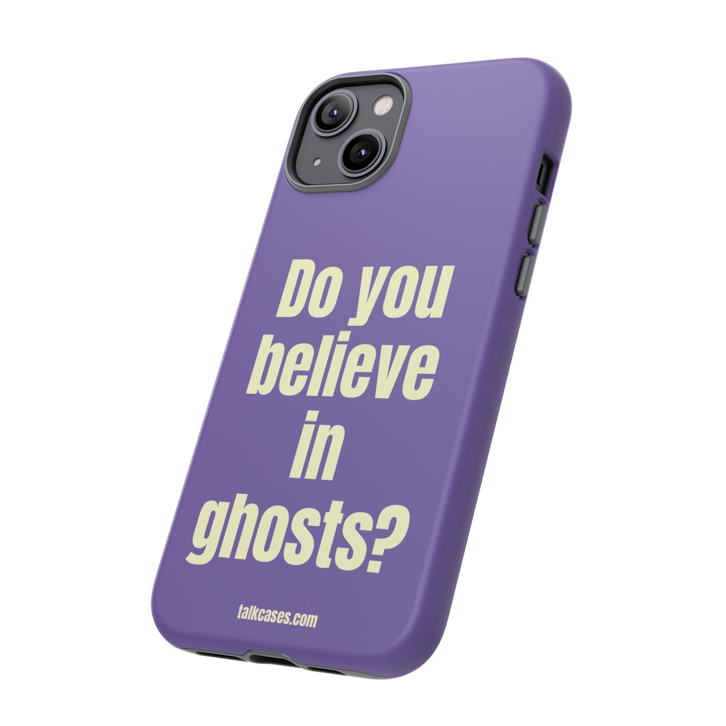 Do you believe in ghosts?