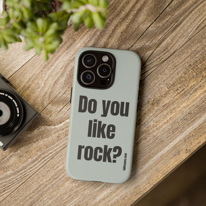 Do you like rock?