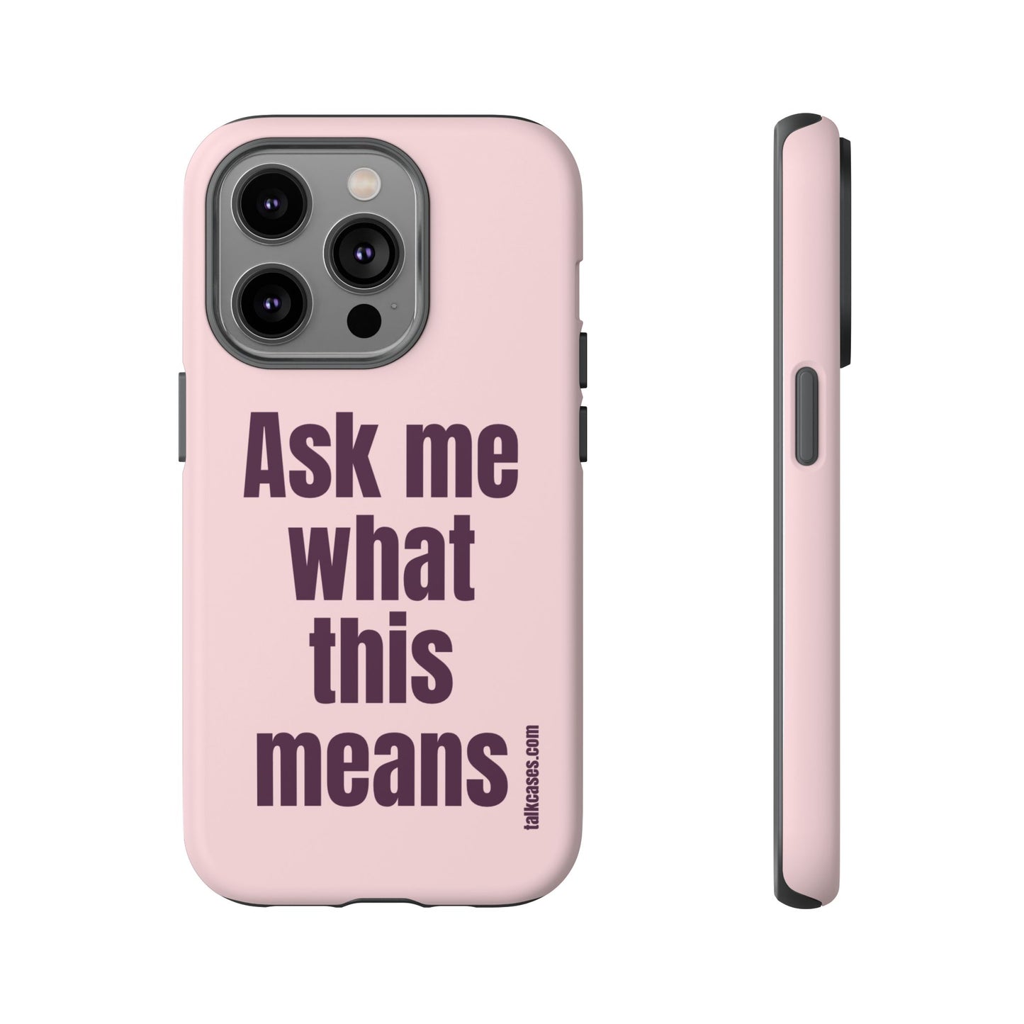 Ask me what this means