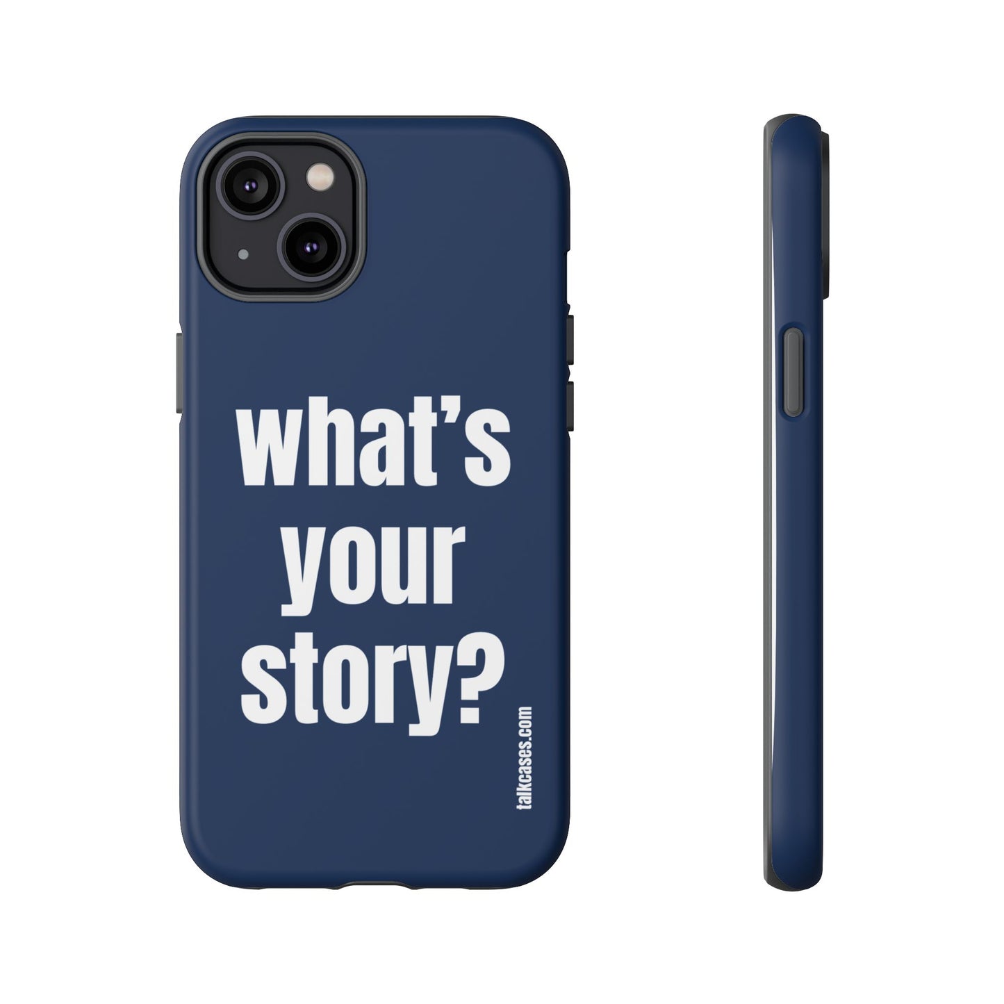 What's your story?