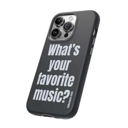 What's your favorite music?