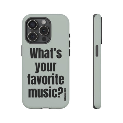What's your favorite music?