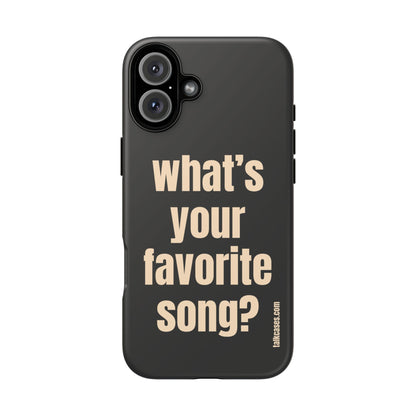 What's your favorite song?