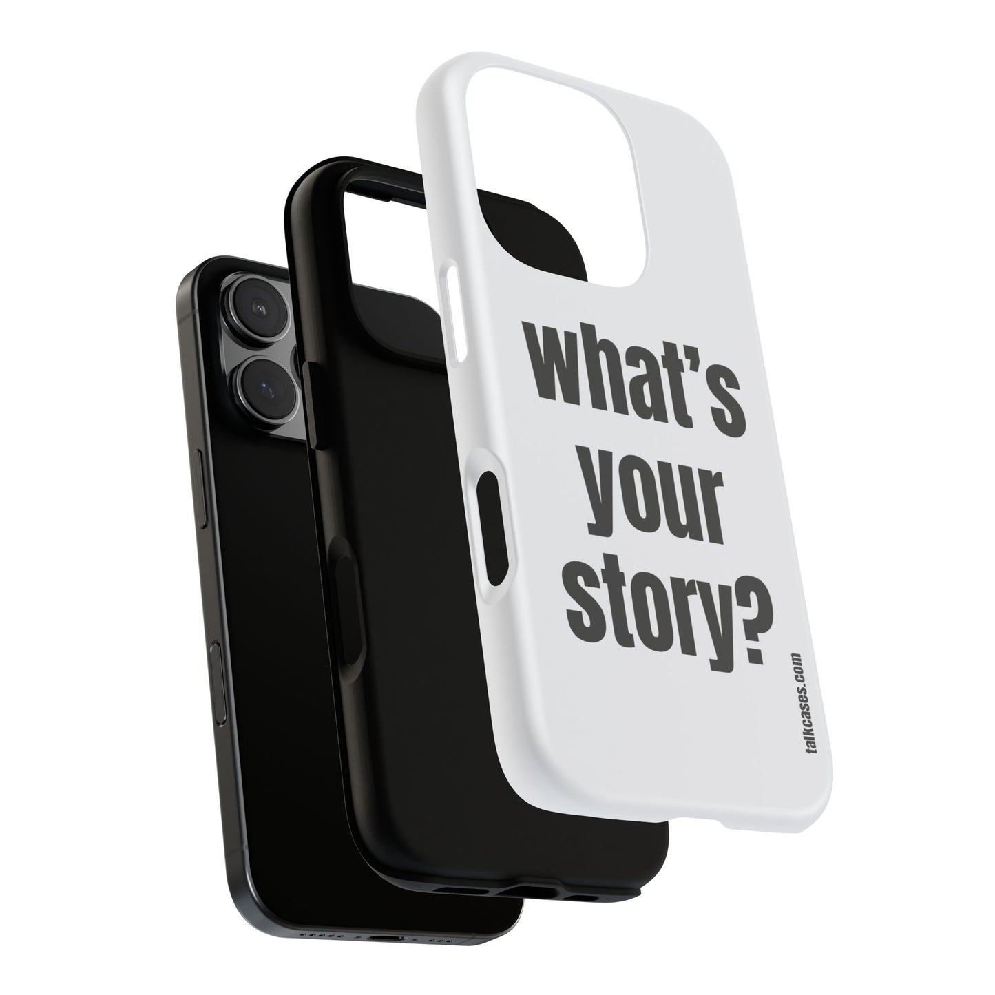 What's your story?