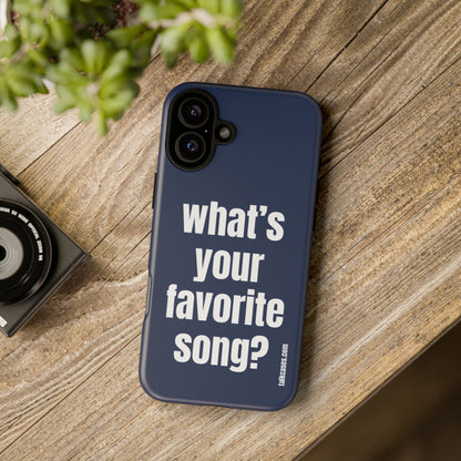 What's your favorite song?