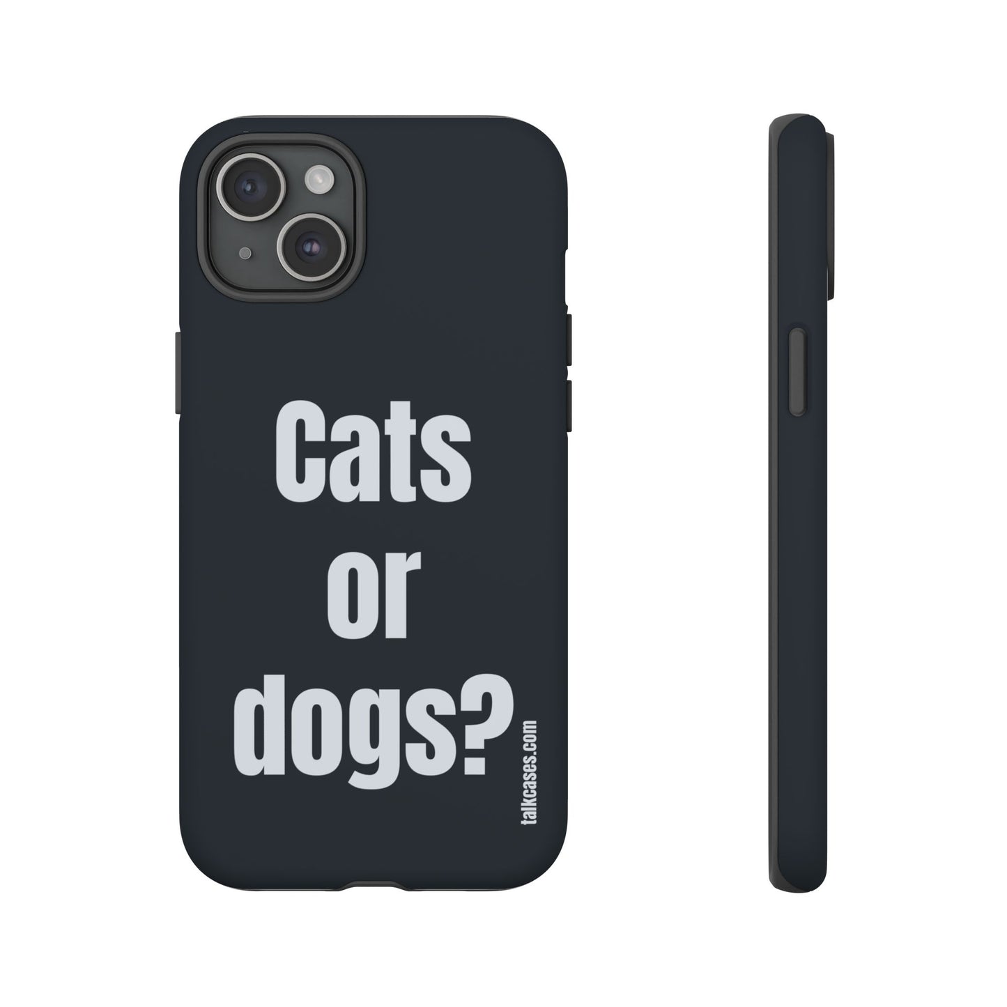 Cats or dogs?