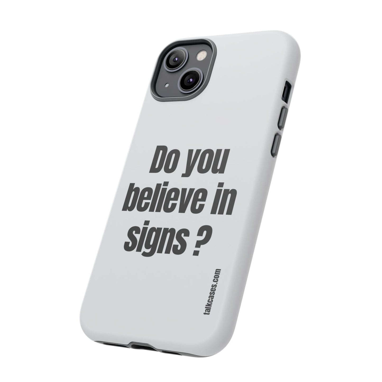 Do you believe in signs?