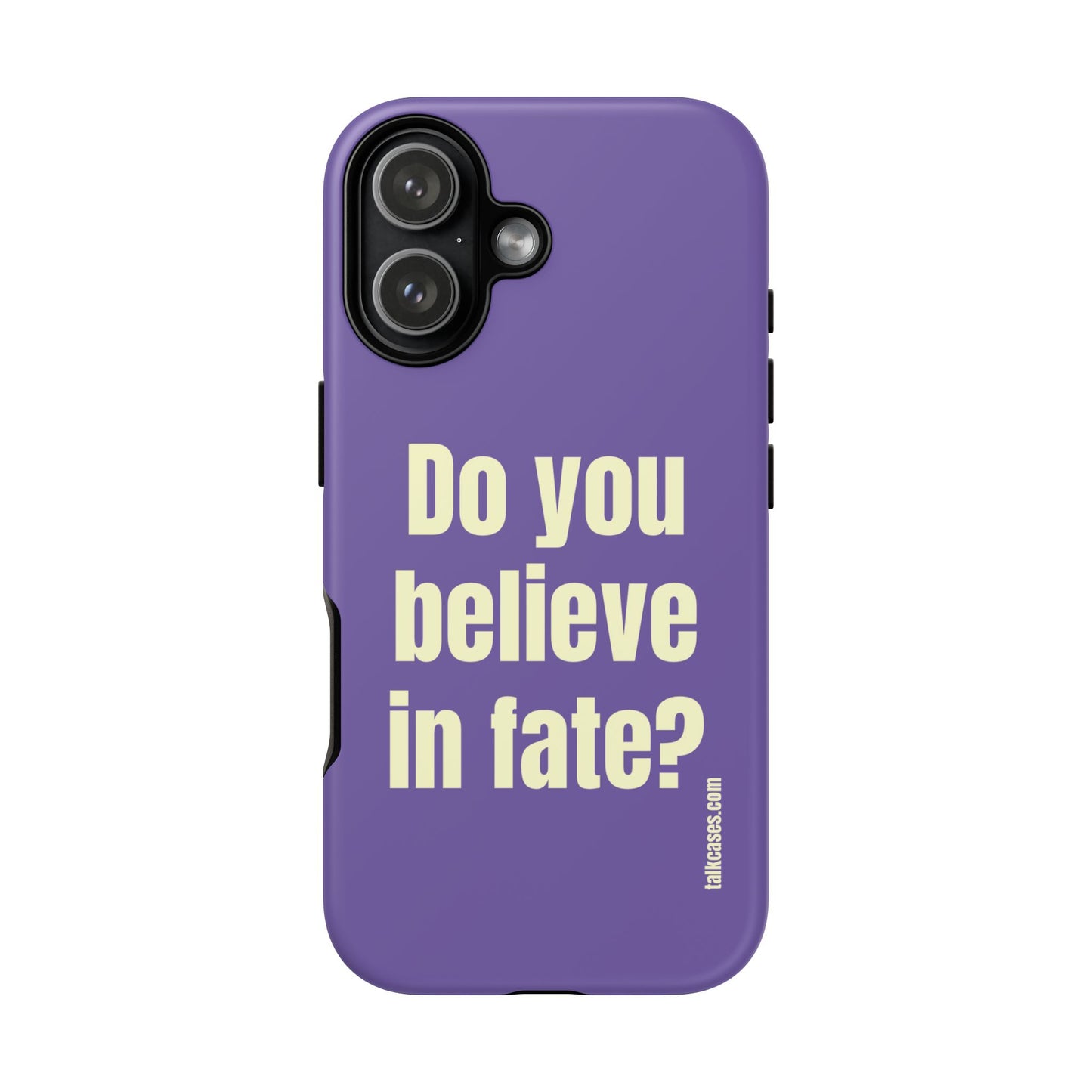 Do you believe in fate?