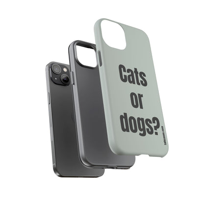 Cats or dogs?