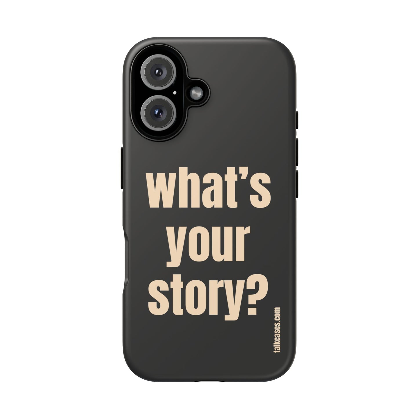 What's your story?