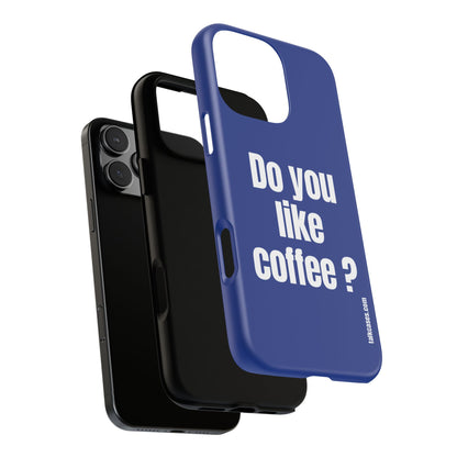 Do you like coffee?