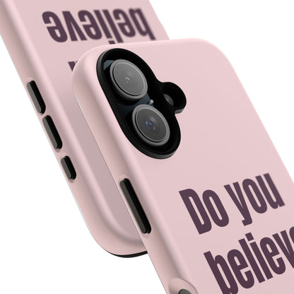 Do you believe in love?