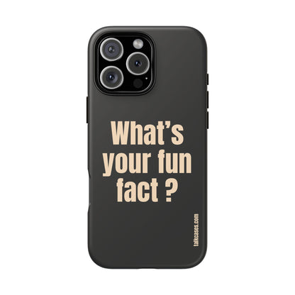 What's your fun fact?