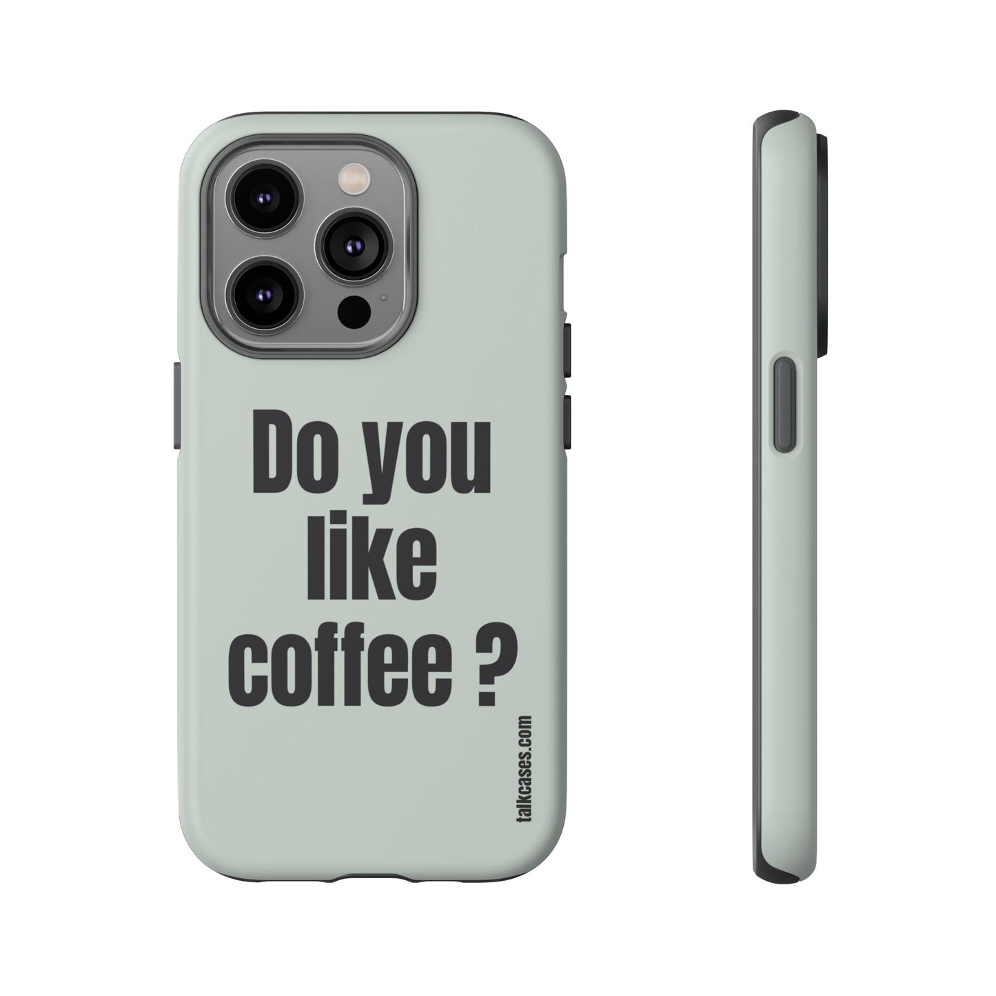 Do you like coffee?