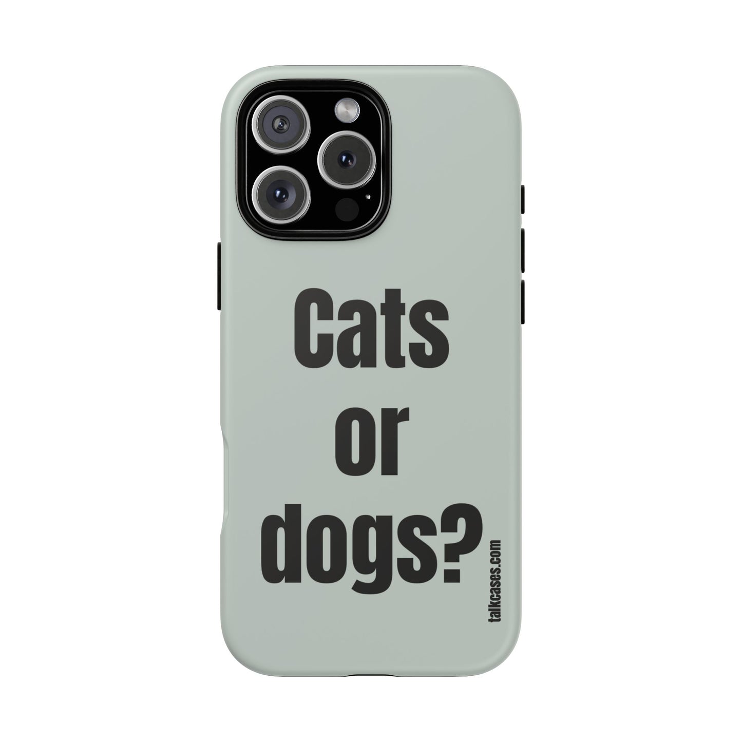 Cats or dogs?