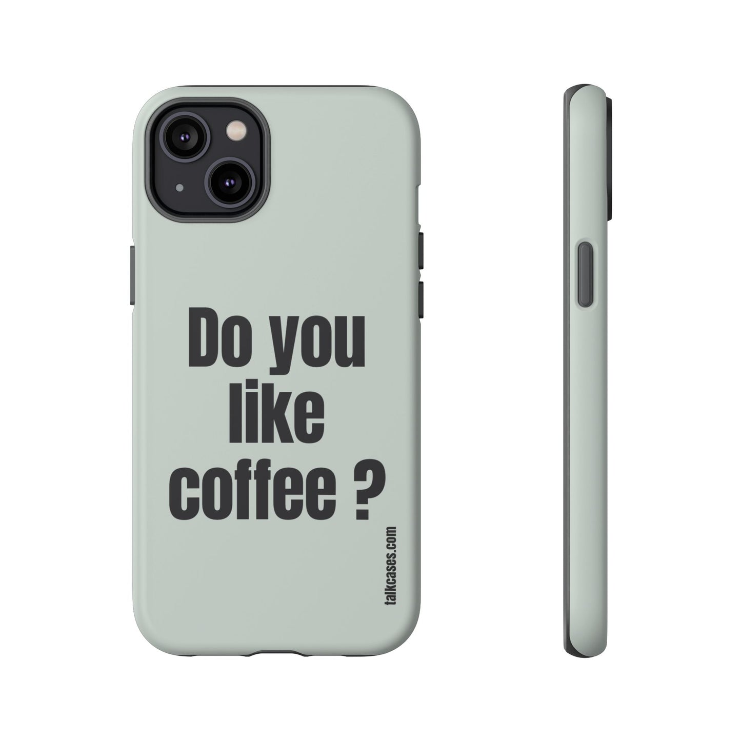 Do you like coffee?