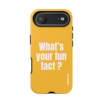 What's your fun fact?