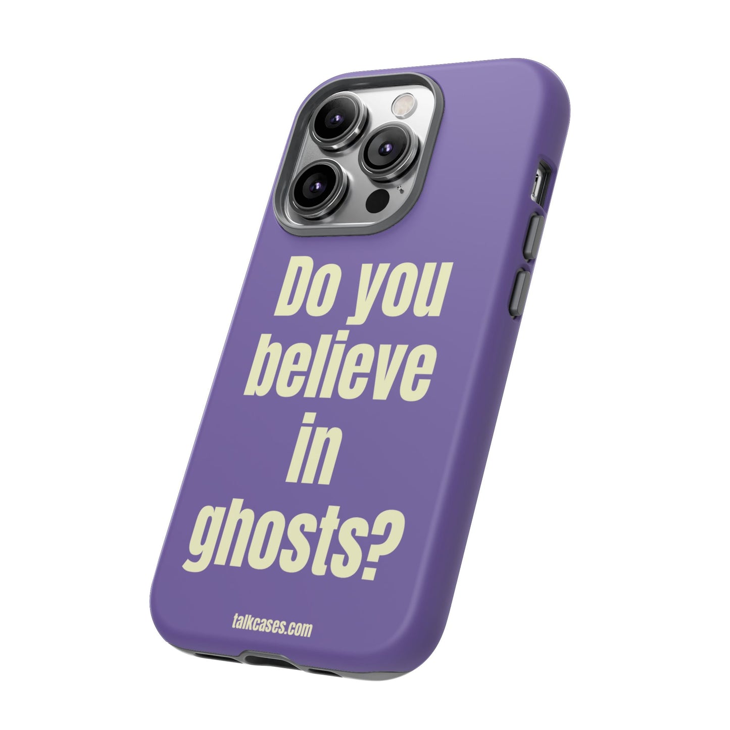 Do you believe in ghosts?