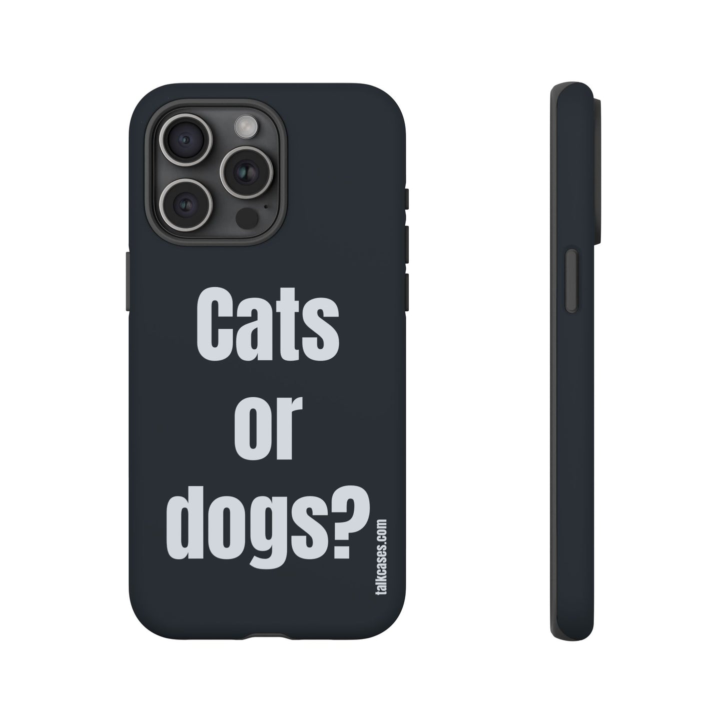 Cats or dogs?