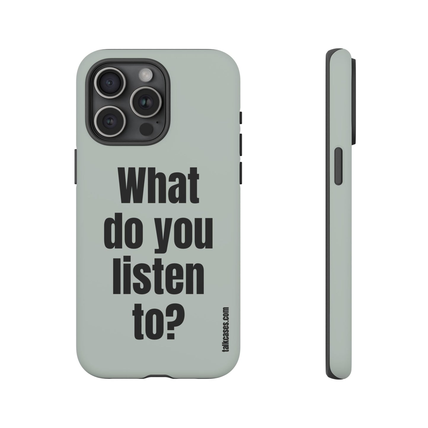 What do you listen to?