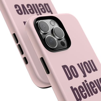 Do you believe in love?