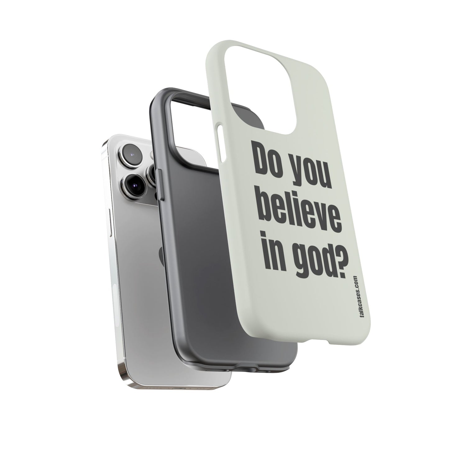 Do you believe in god?