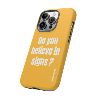 Do you believe in signs?