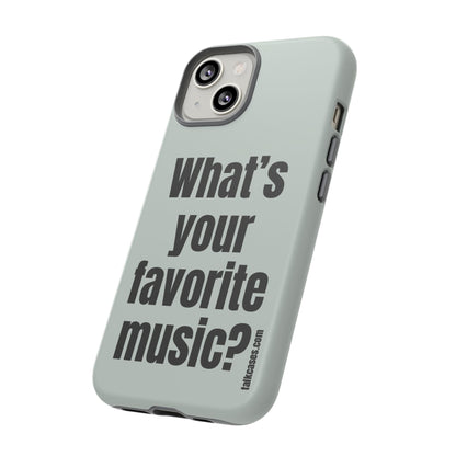 What's your favorite music?