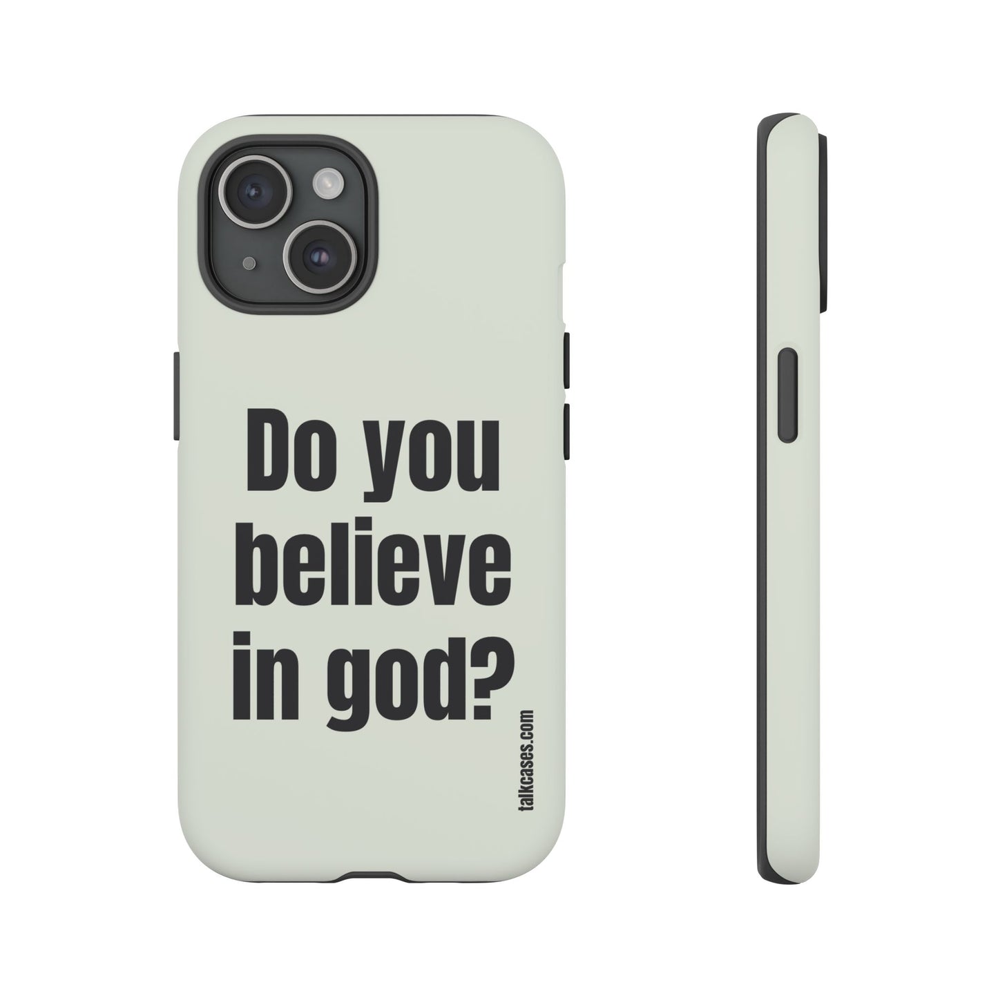 Do you believe in god?