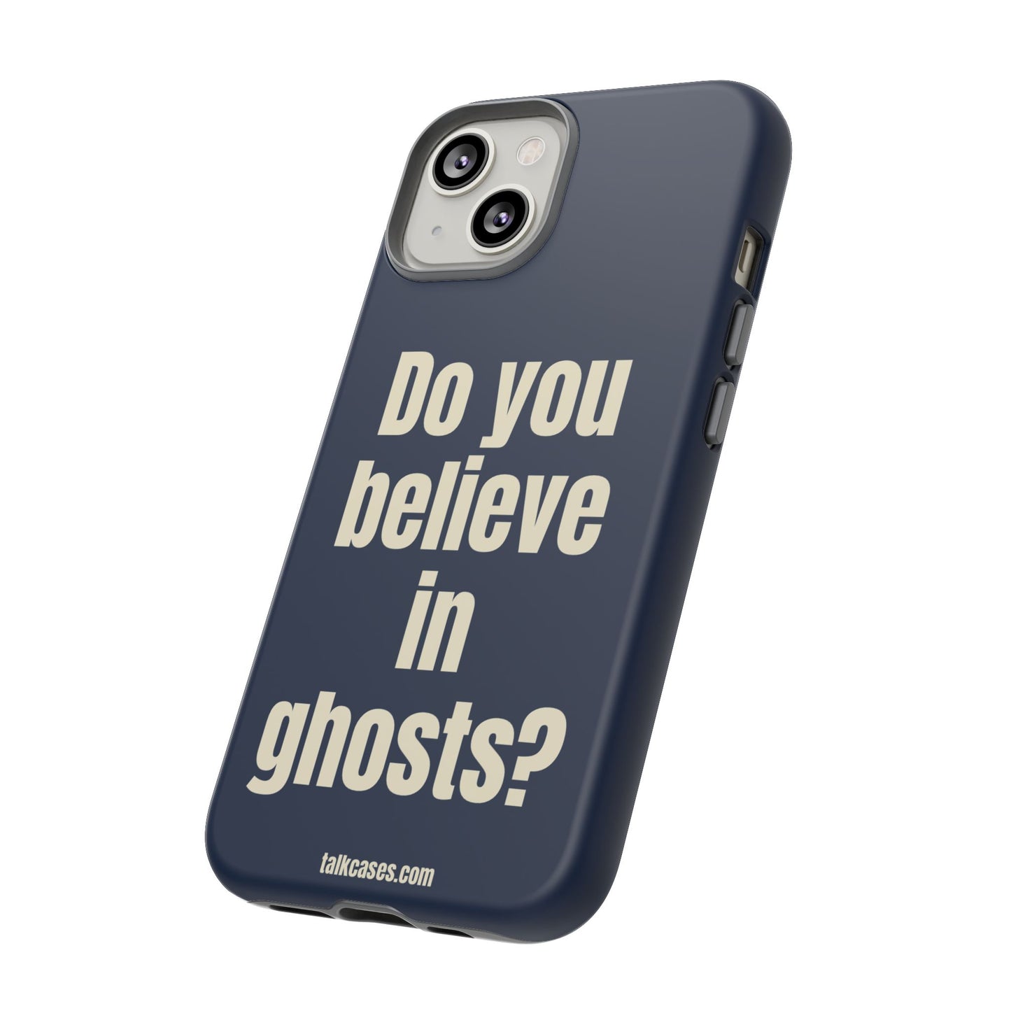 Do you believe in ghosts?