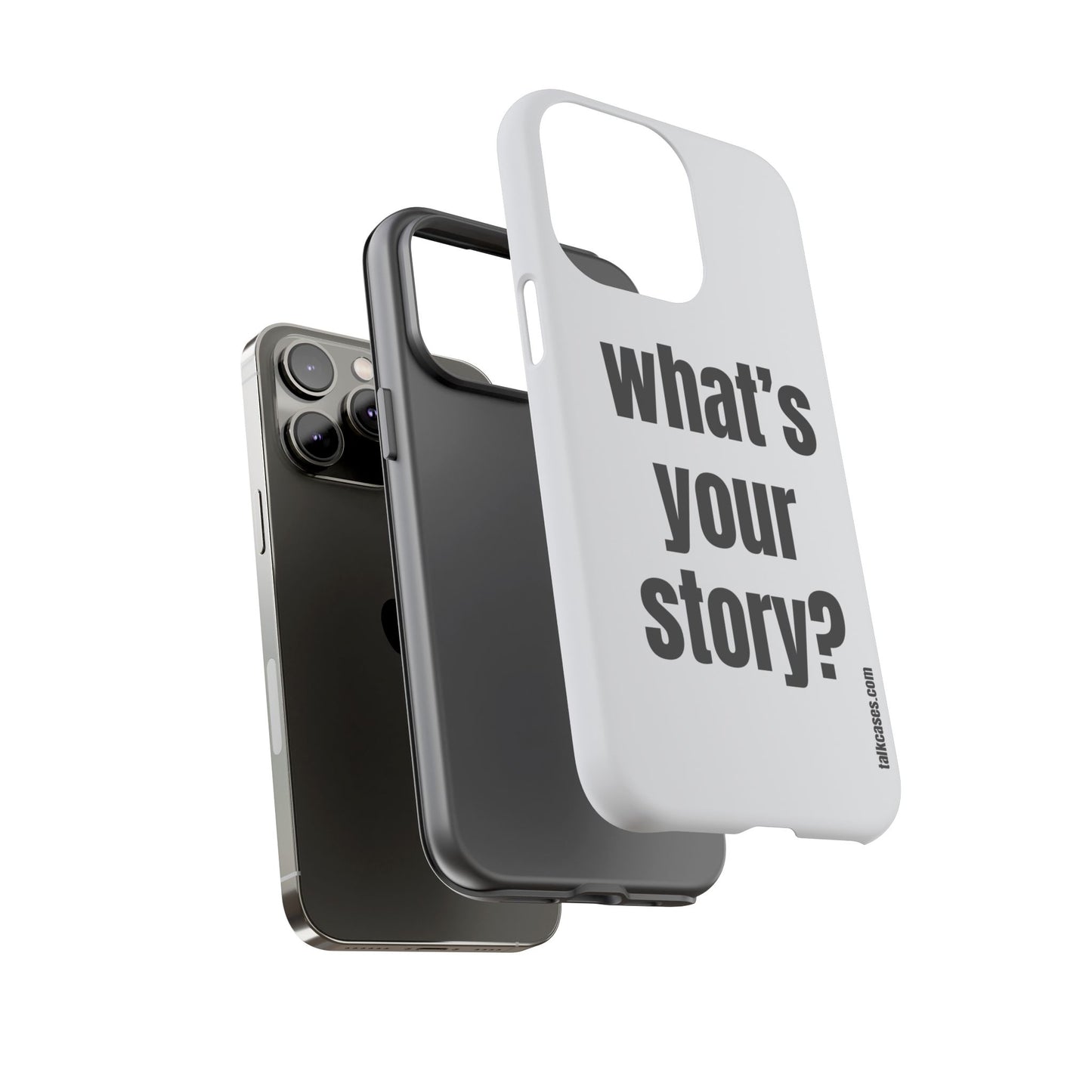 What's your story?
