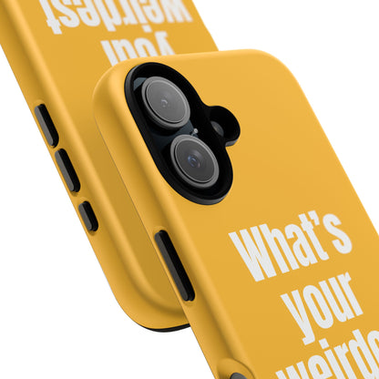 What's your weirdest hobby?