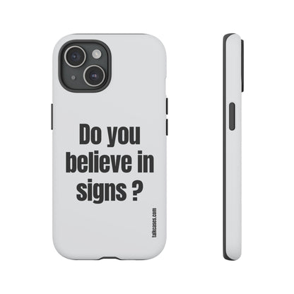 Do you believe in signs?