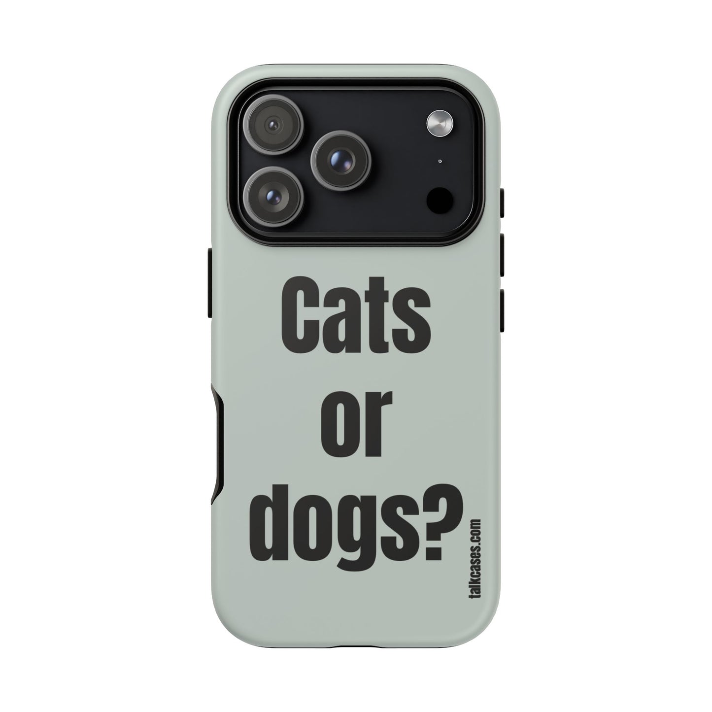 Cats or dogs?