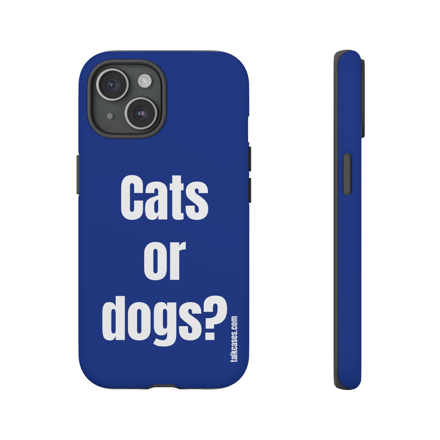 Cats or dogs?