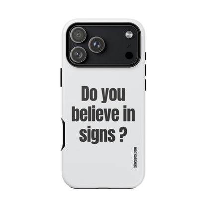 Do you believe in signs?