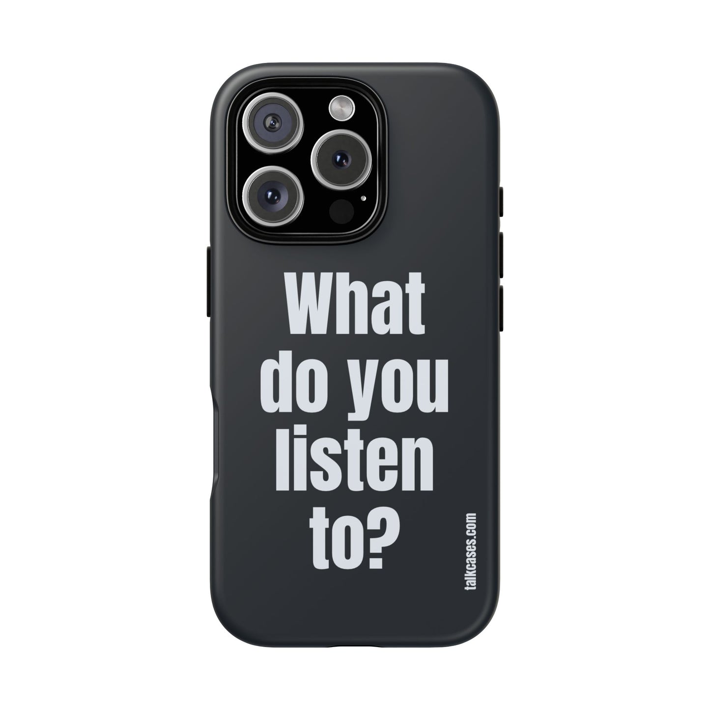 What do you listen to?