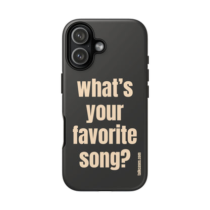 What's your favorite song?