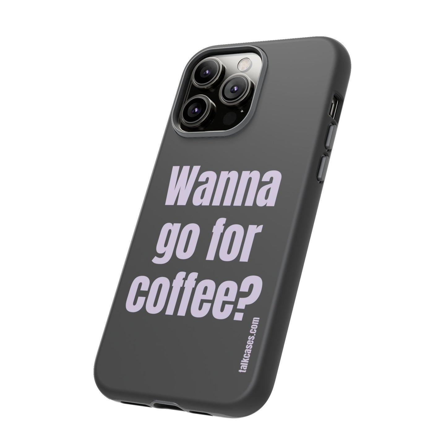 Wanna go for coffee?