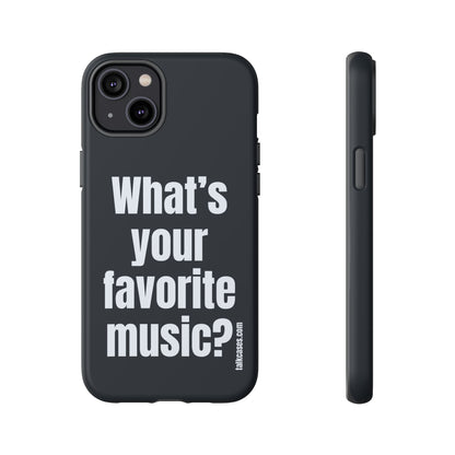 What's your favorite music?