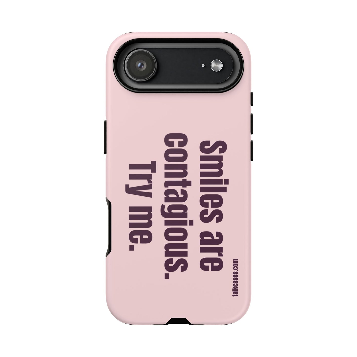 Smiles are contagious. Try me.