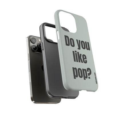 Do you like pop?