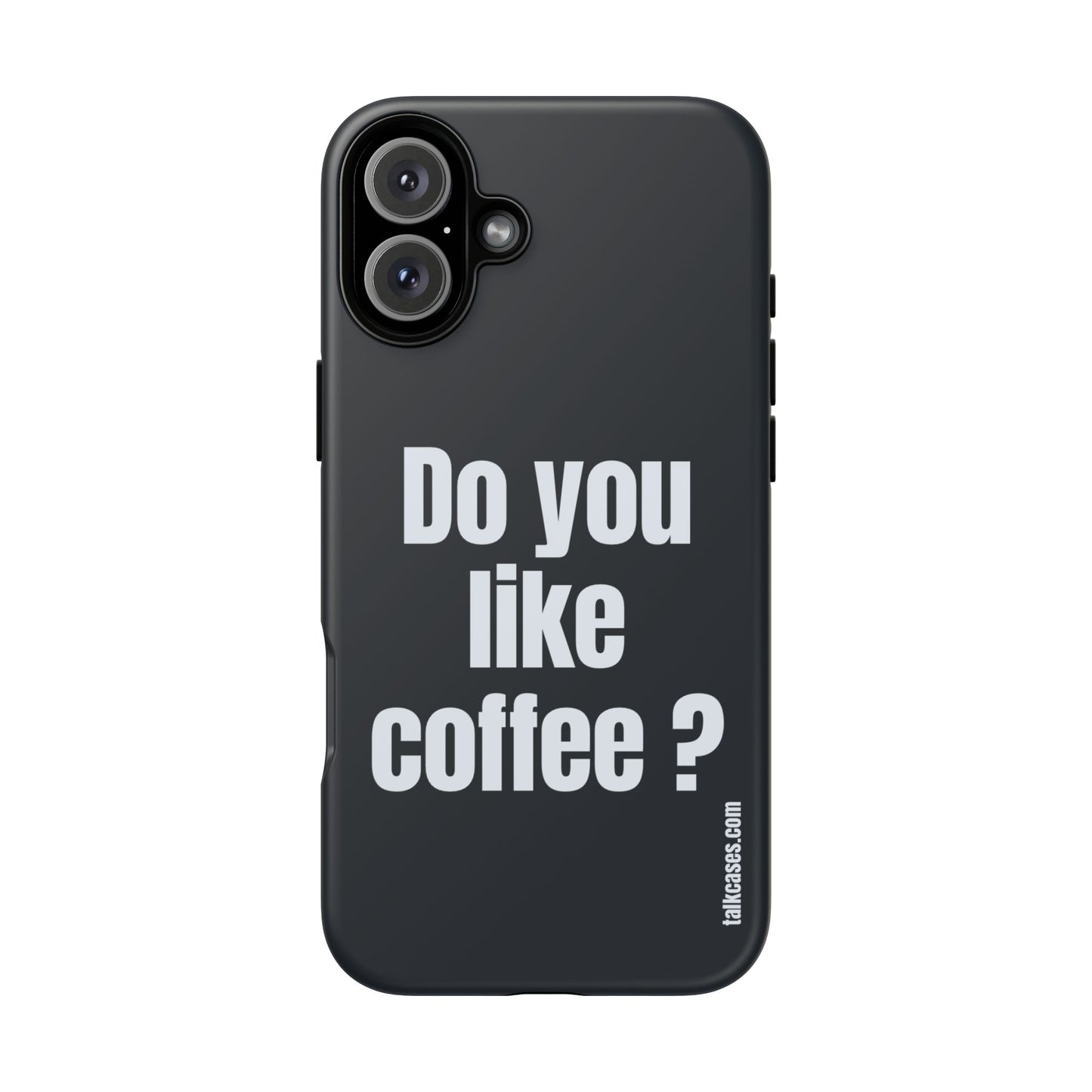 Do you like coffee?