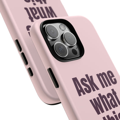 Ask me what this means