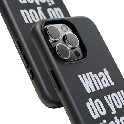 What do you listen to?