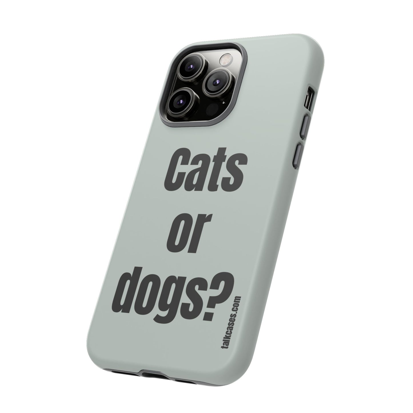 Cats or dogs?