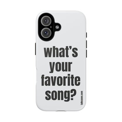 What's your favorite song?