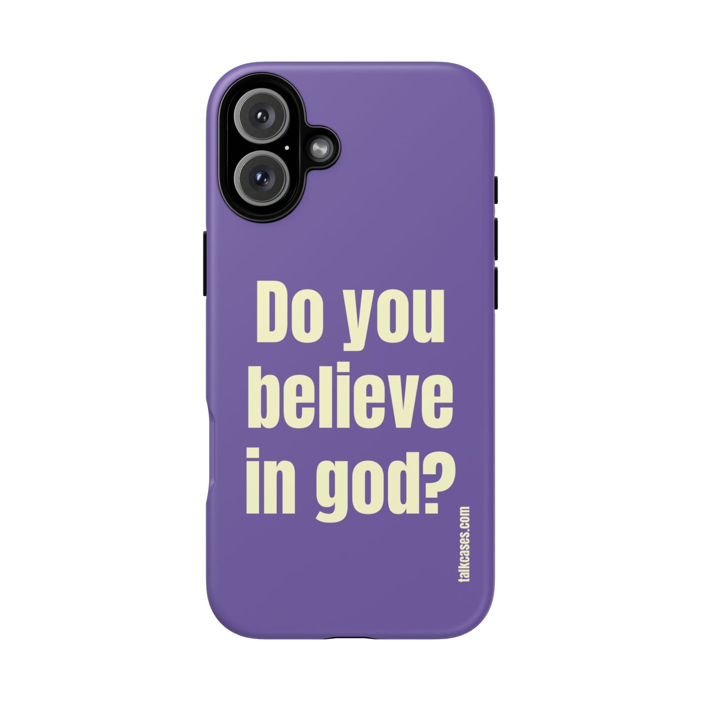 Do you believe in god?